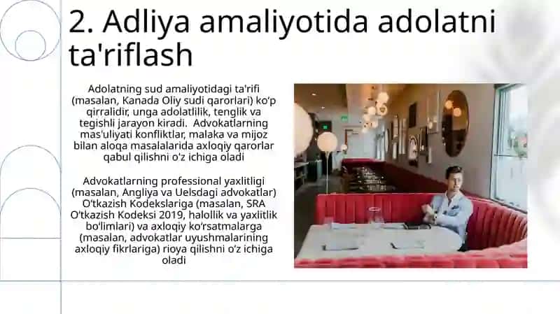 Adolat, kasbgu sadoqat, mas'ullyat va halollik-huquqshunos kashining muhim talablari 4