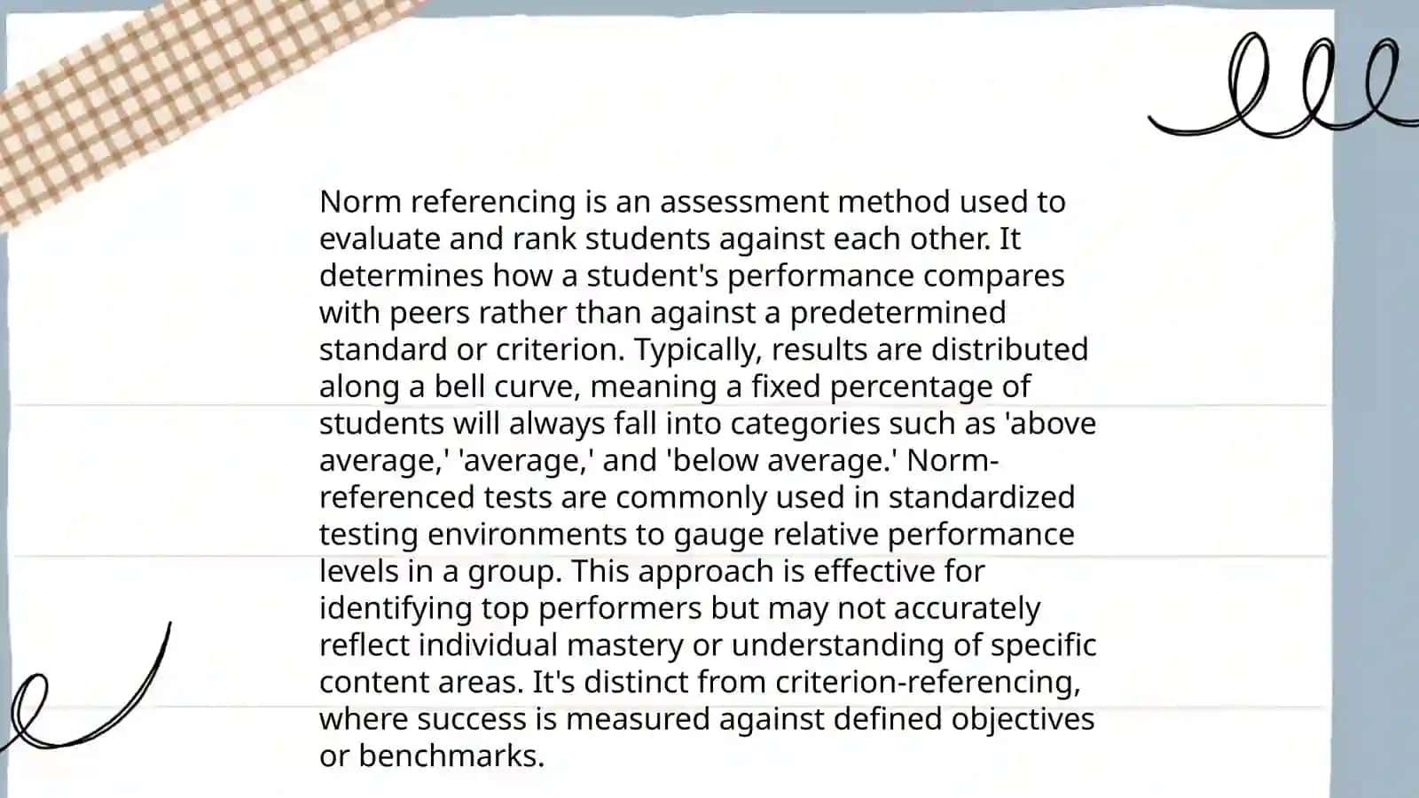 Difference between Criterion referencing and norm referencing 4
