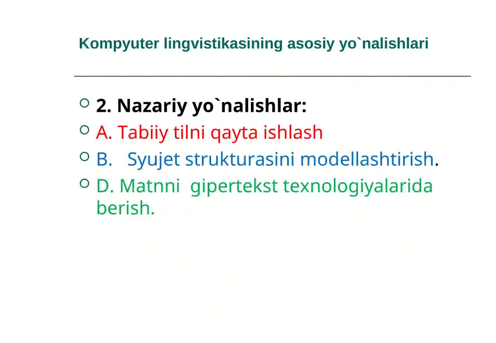 Kompyuter lingvistikasining asosiy yo‘nalishlari 4