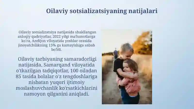 Oilaviy sotsializatsiya bosqichlari insitutlari ta'sir imkoniyatlari 4