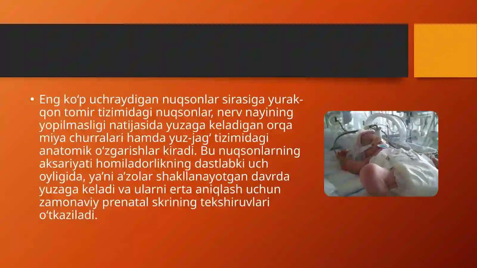 Tug'ma anomaliyalar. Chala tug'ilganlardagi buzilishlar 4