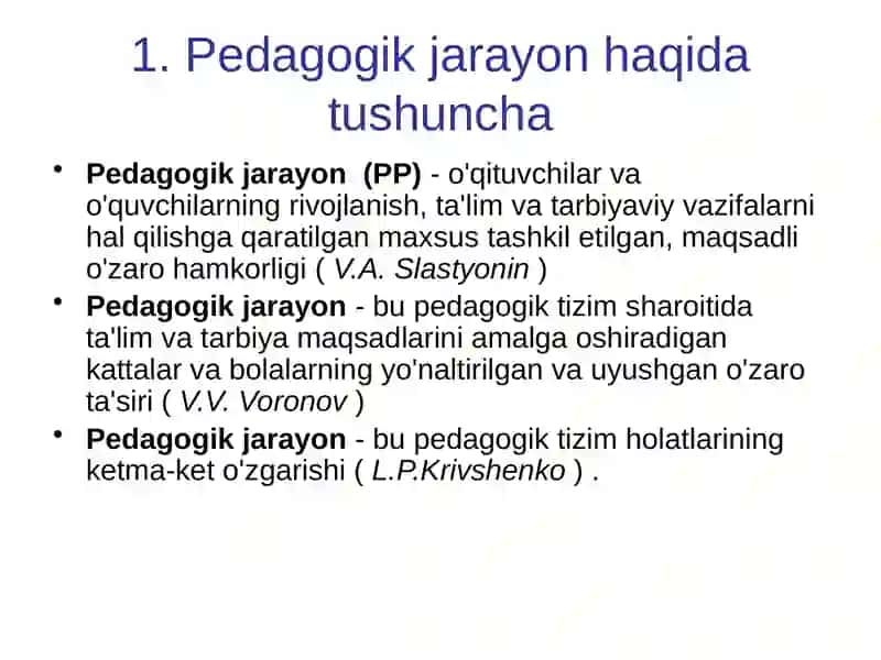 Ta'lim pedagogik jarayon sifatida 4
