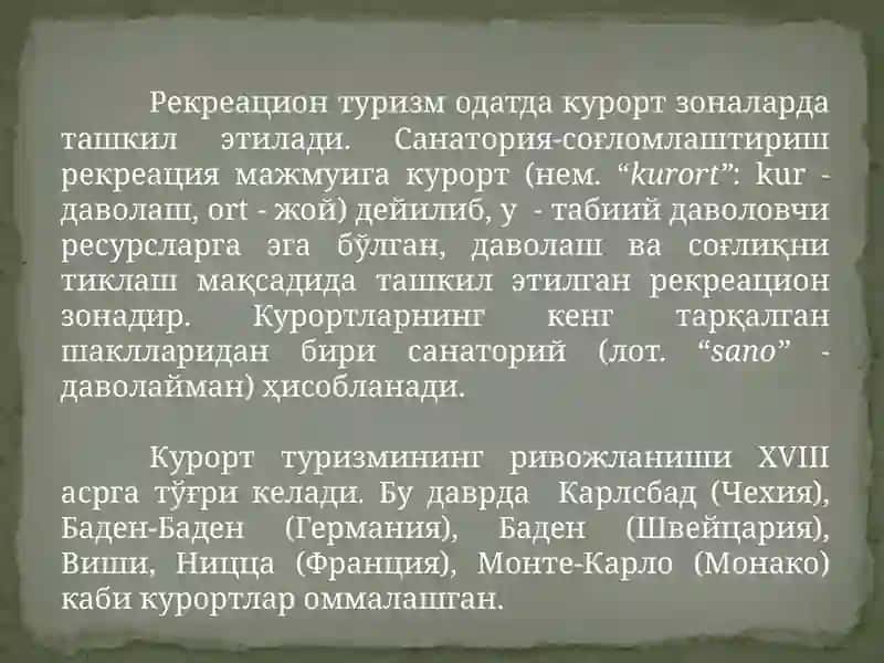 Рекреацион (даволаш-соғломлаштириш, тиббий, нозо) туризм 4