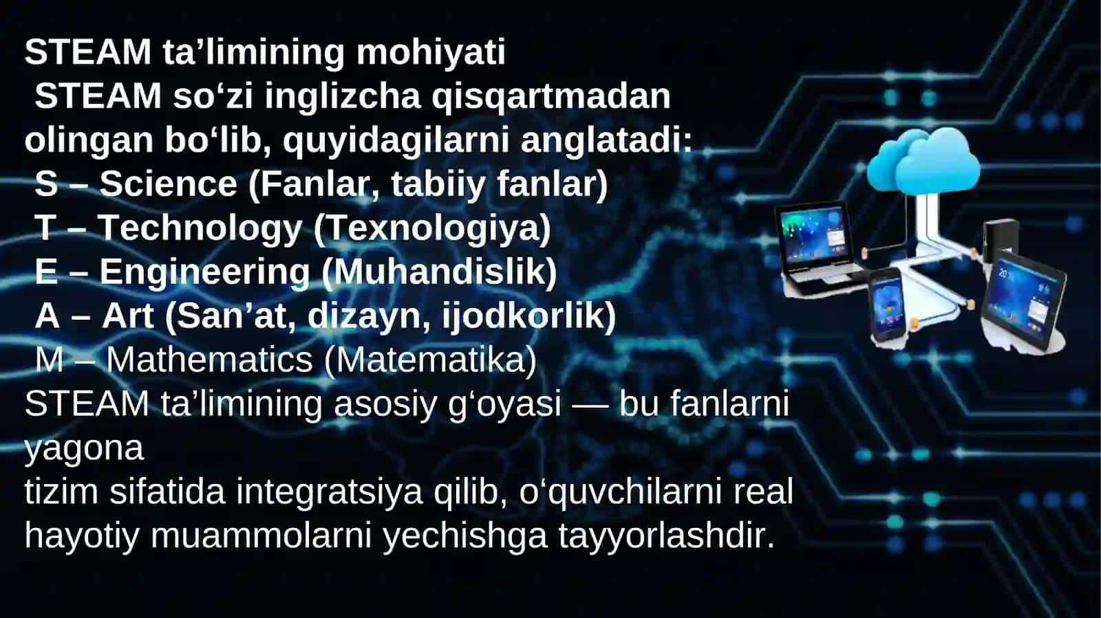 Fanlararo integratsiya – STEAM ta’lim texnologiyasi 4