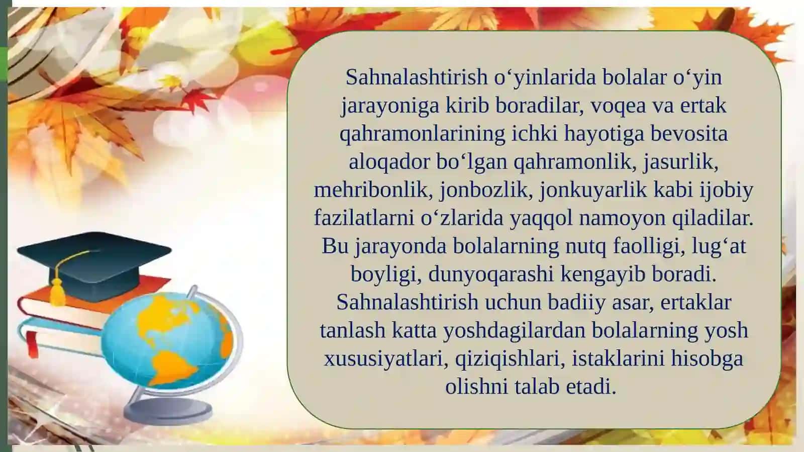 Badiiy asarni sahnalashtirish turlari va uni qo‘yib ko‘rsatish metodlari.Maktabgacha yoshdagi bolalarning kommunikativ nutqiy rivojlanishida teatr o‘yinlarining roli 4