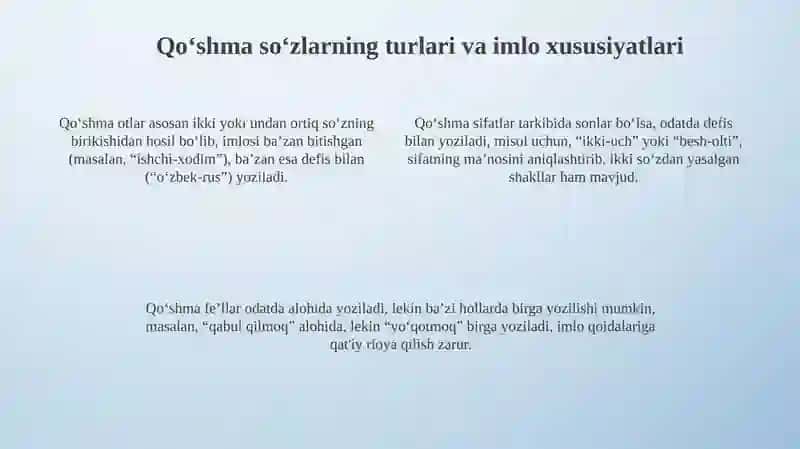 Qo'shma so'zlarning imlosi: Asosiy qoidalar 4