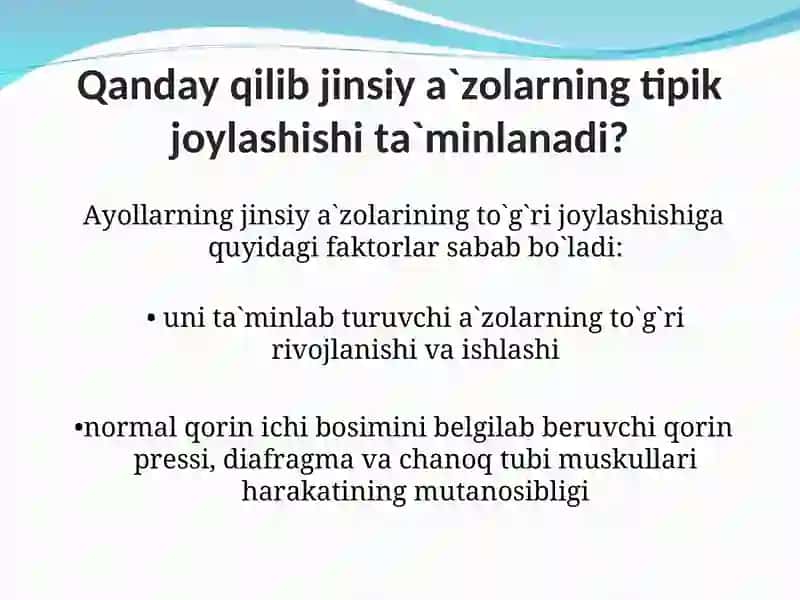Jinsiy a`zolarning to`g`ri joylashishi nima degani? 4