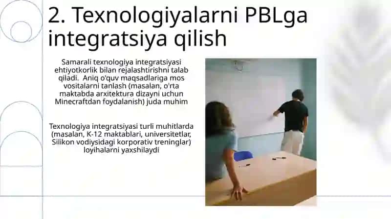 PBLning Asosiy Tamoyillari 4