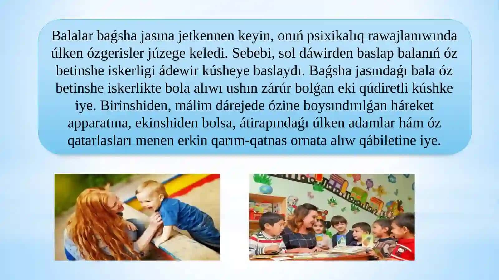 Mektepke shekemgi jastaǵı balalardıń rawajlanıwınıń ayrıqsha qásiyetleri 4