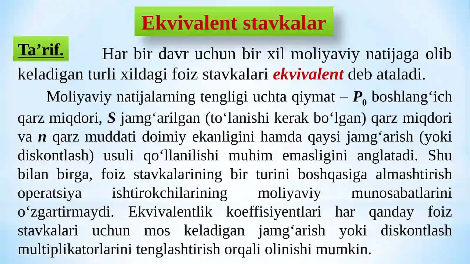 Foiz stavkalarining ekvivalentligi va moliyaviy operatsiyaning daromadliligi 4