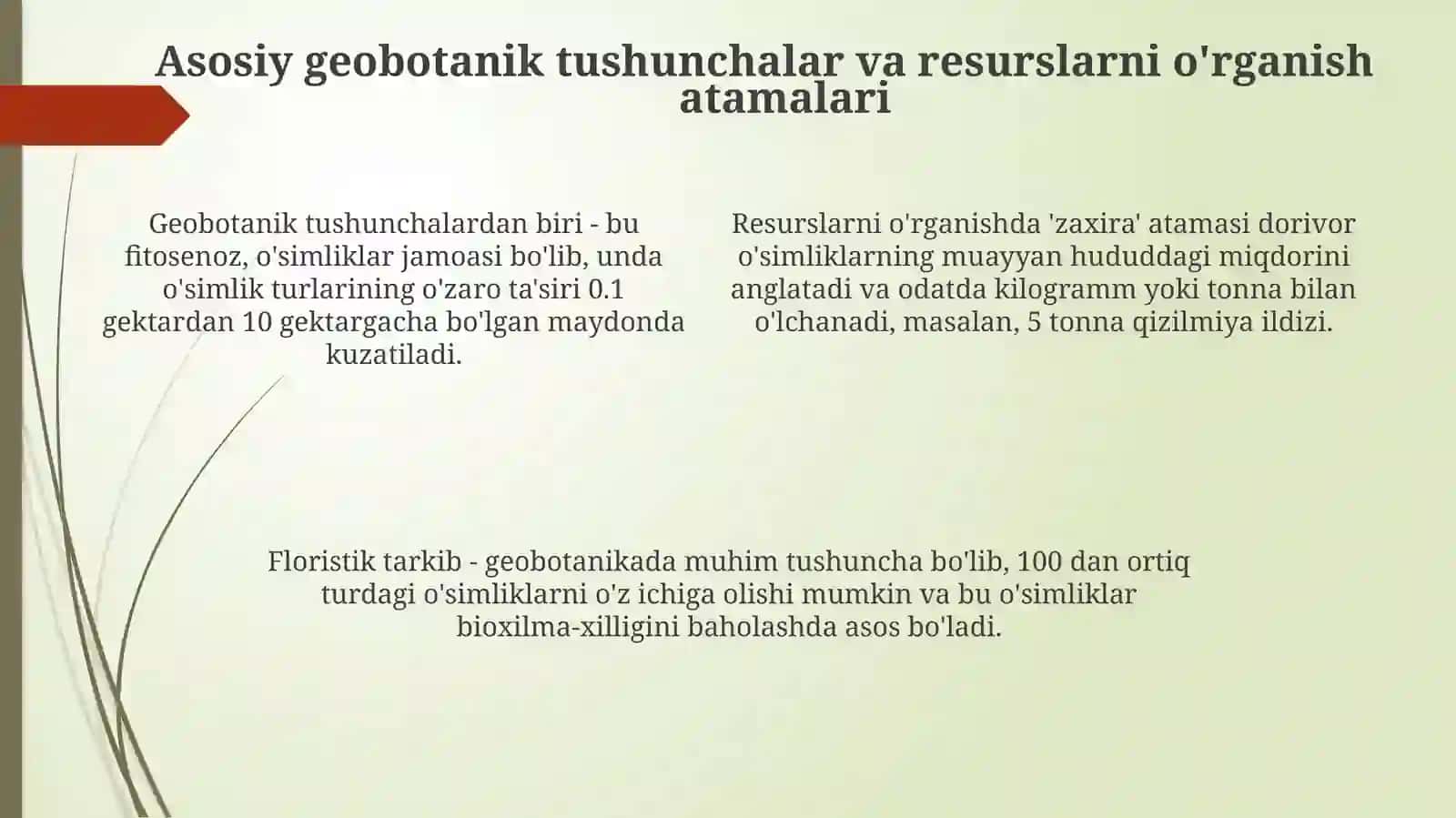 Dorivor o'simliklar resursshunosligi vazifalari.Asosiy geobatanik va resursshunoslig atamalari 4