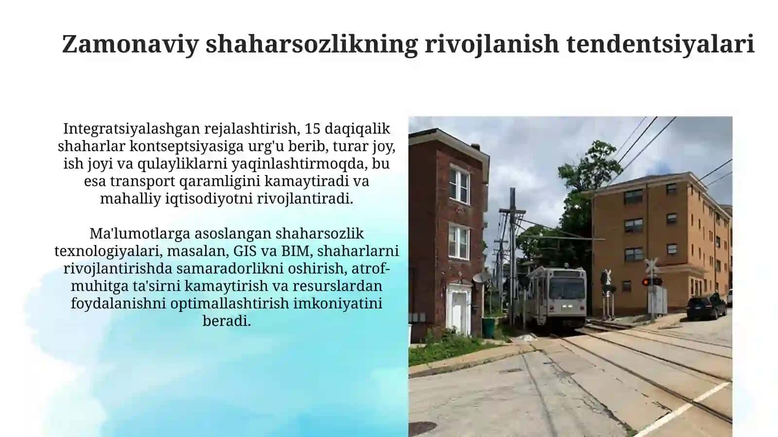 Zamonaviy shaharsozliknining asosiy tamoyillari 4