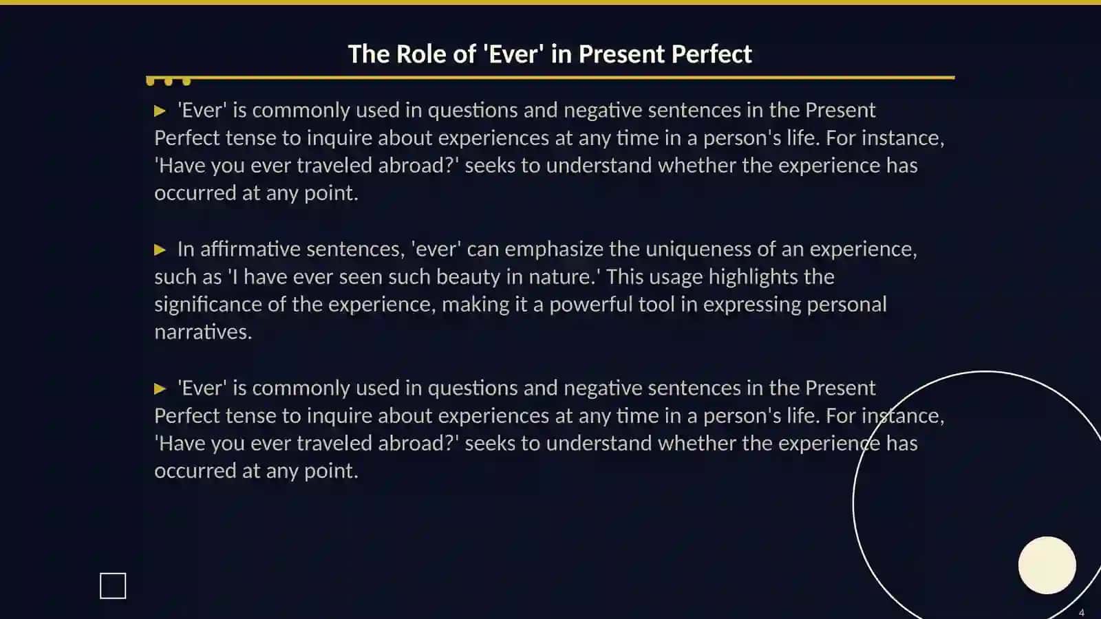 Present Perfect: ever and never 4