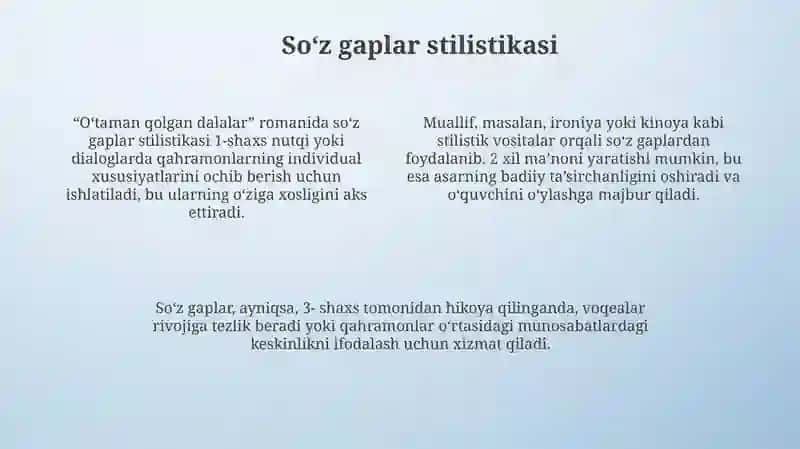 ''O'taman qolgan dalalar'' romanida soʻz gaplar,undov,taqlid va inkor shakllarning stilistikasi 4