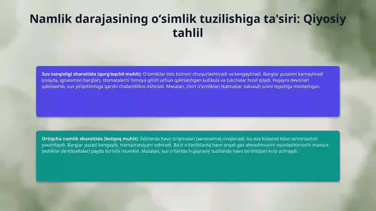 Turli muhit sharoitida oʻsgan oʻsimliklarning tuzilishini taqqoslash 4