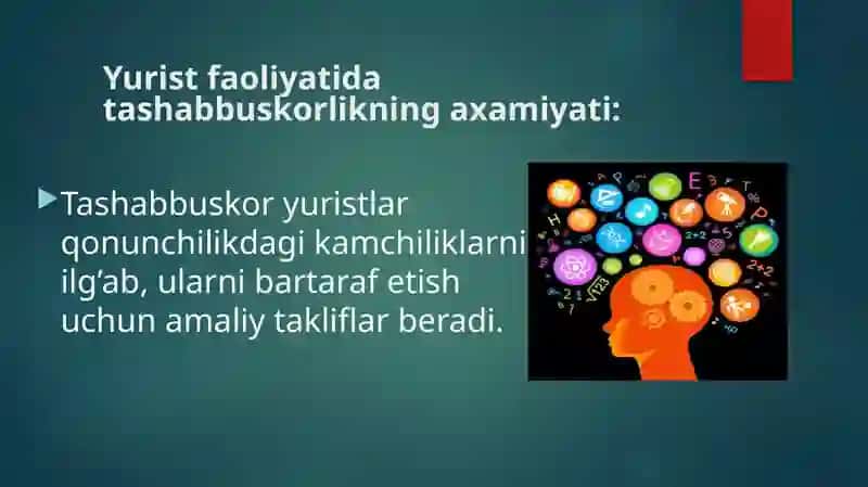Yurist faoliyatida tashabbuskorlik, kreativlik va masalaga ijodiy yondashuv 4