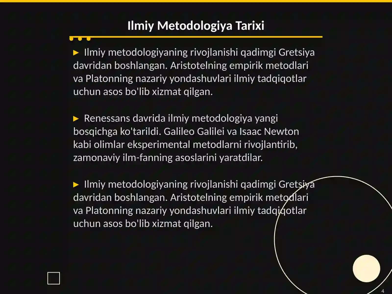 Ilmiy tadqiqot metodologiyasi, Allomalar fan rivojlanishining o'ziga xos xususiyati haqida 4