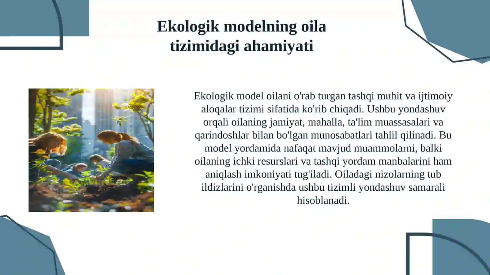 Ekologik modeldan foydalanib oila muammolarini aniqlash, oila eko-kartasini chizish va sharhlash 4