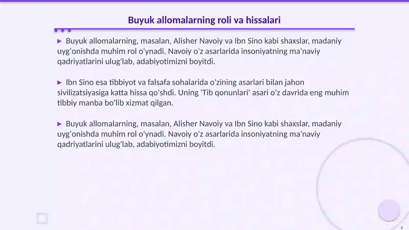 IX-XX asrlarda mamlakatimiz hududida roʻy bergan madaniy uygʻonish (Renessans). Buyuk allomalarning jahon sivilizatsiyasiga qoʻshgan hissasi 4