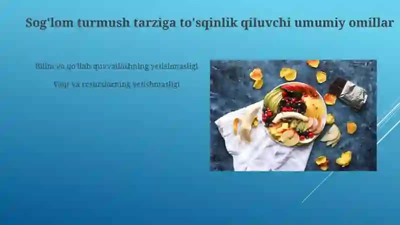 Sog’lom turmush turmush tarzi va uning salomatlikni shakllantirishdagi ahamiyati 4