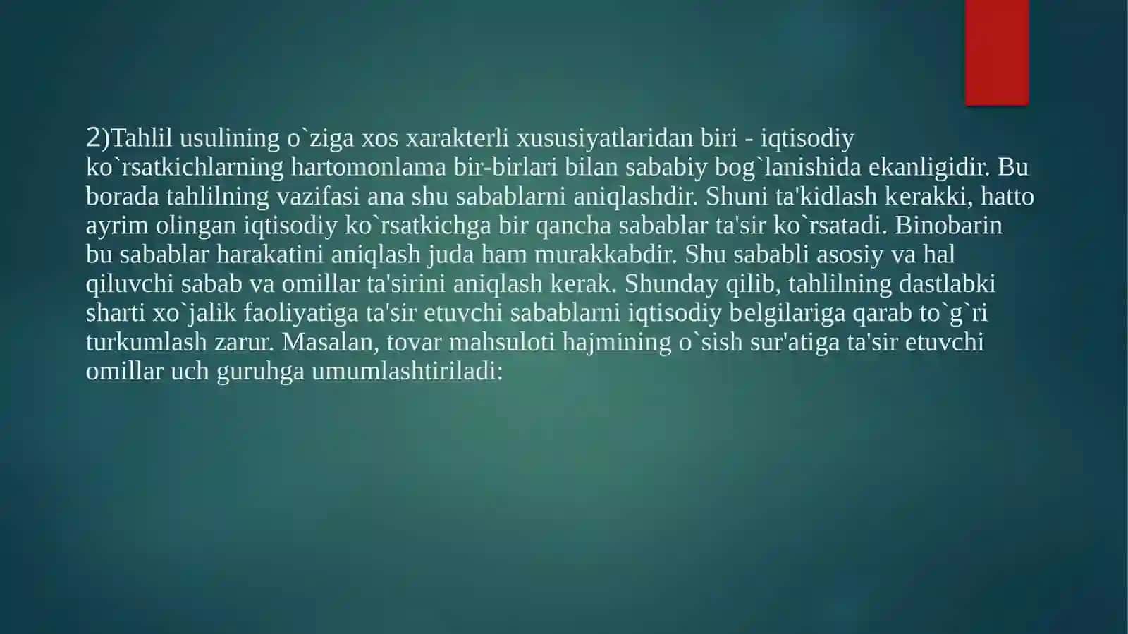 Iqtisodiy tahlil metodining o`ziga xos xususiyatlari 4