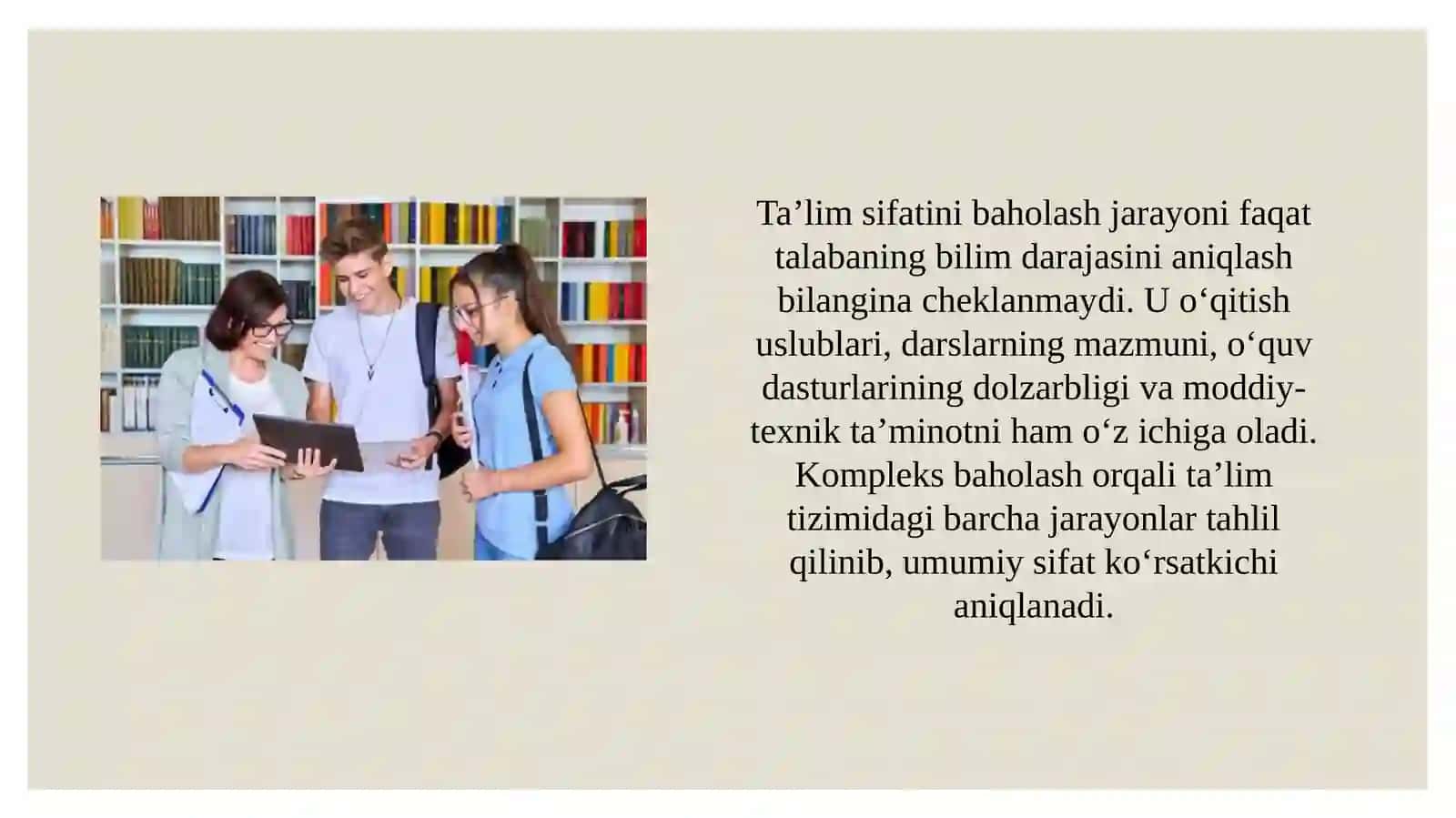 Ta’lim sifatini baholashda qanday usullardan foydalanadi? Talabalar fikrini o’rganish nega muhim?” 4