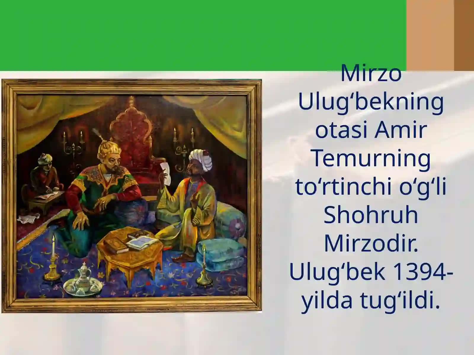 Mirzo Ulug‘bek va uning akademiyasi 4
