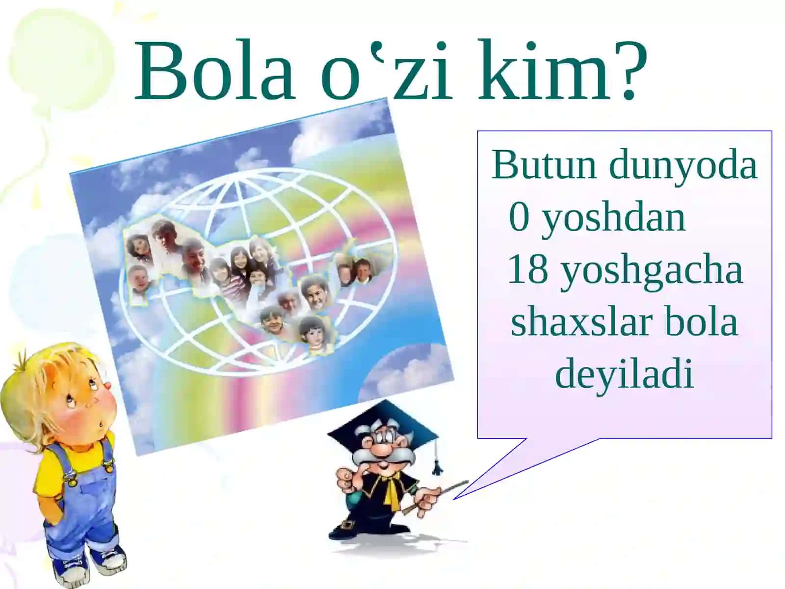 "Bola huquqlari to’g’risidagi Konvensiya" nima? 4