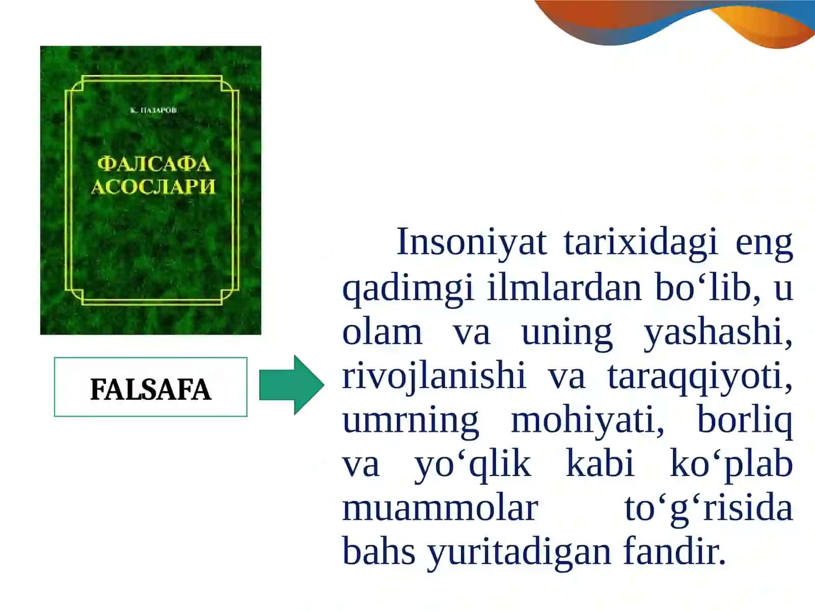 FALSAFANING MOHIYATI VA UNING JAMIYAT HAYOTIDAGI ROLI 4