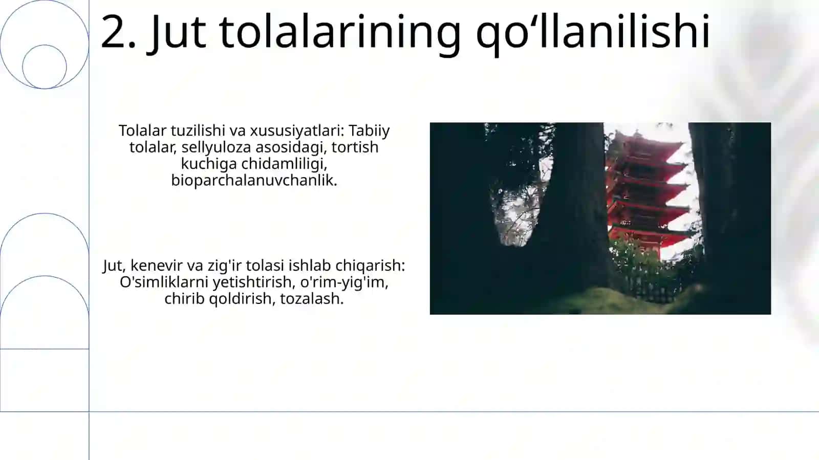 Jun,ipak va toshtaxta tolalarining olinishi, tuzilishi va xususiyatlari 4