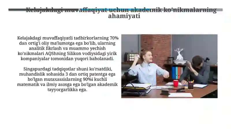 Akademik koʻnikmalarning talablar faoliyatidagi ahamiyati va uning dolzarbligi 4