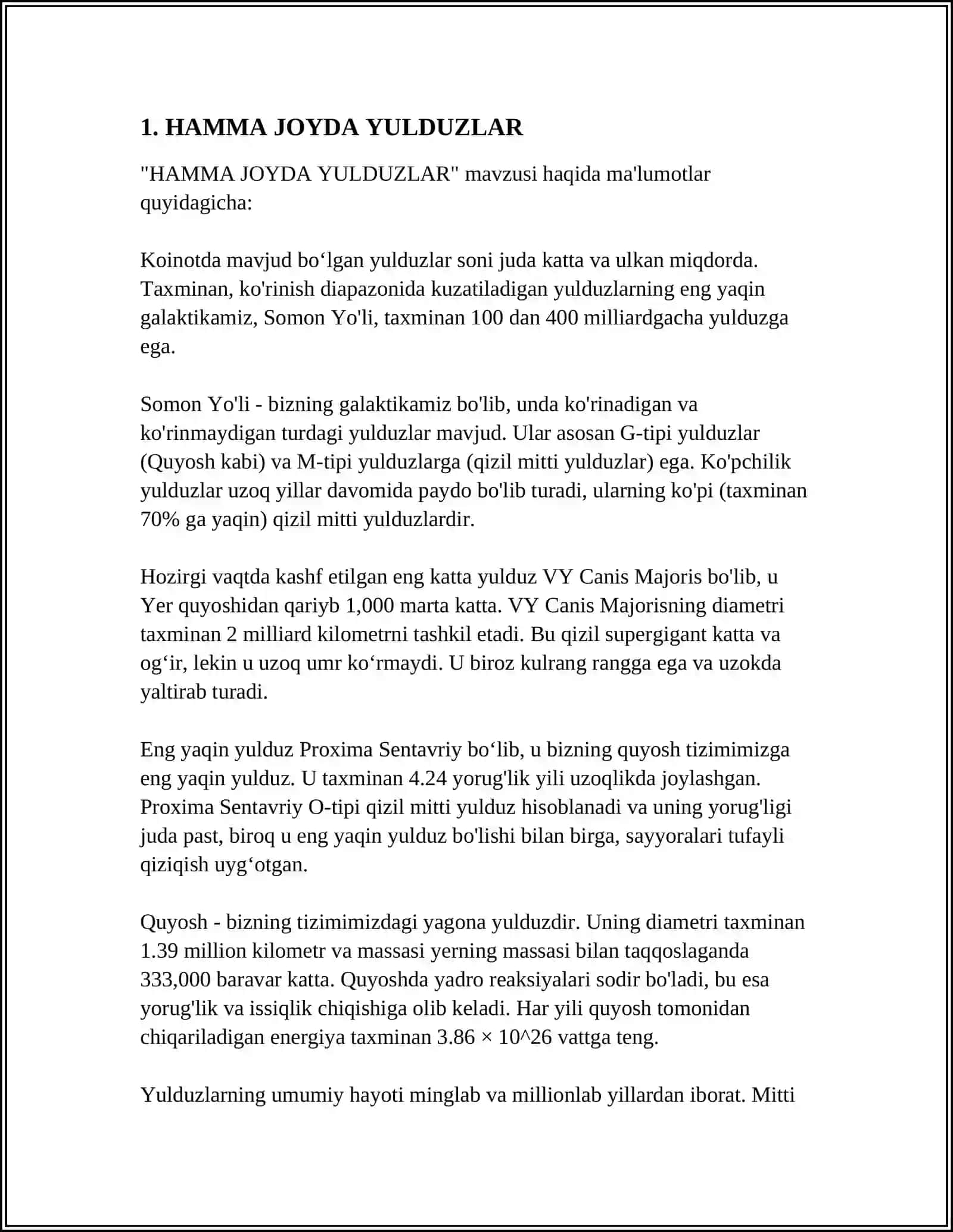 HAMMA JOYDA YULDUZLAR KOINOTDAGI ODDIY JISMLARDIR. ILLIK PARALLAKS. YULDUZLARGACHA BOLGAN MASOFANI ANIQLASH. RADIATSIYA QONUNLARI ASOSIDA YULDUZLAR HARORATINI HISOBLASH (VINNING SILJISH QONUNI, STEFAN-BOLMAN QONUNI). MUTLAQ YULDUZ KATTALIGI,. YULDUZLARNING SPEKTRLARI, HARORATI, YORQINLIGI VA ULARNING ALOQALARI. YORQINLIKNING SPEKTR DIAGRAMMASI 4