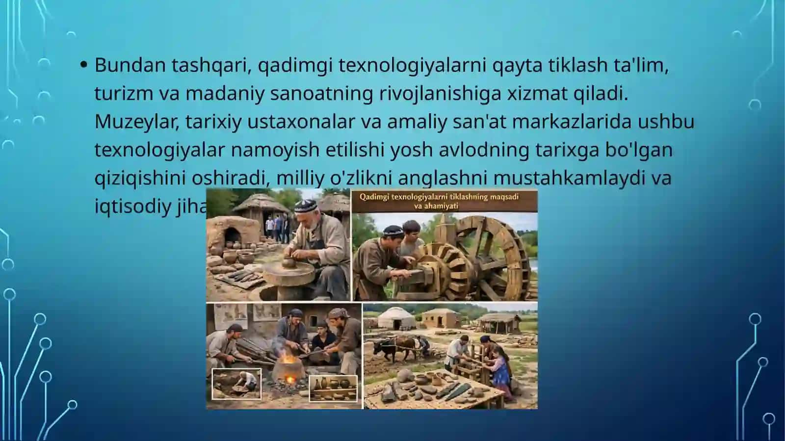 Qadimgi texnologiyalar itklashdagi yutuq va kamchiliklar 4