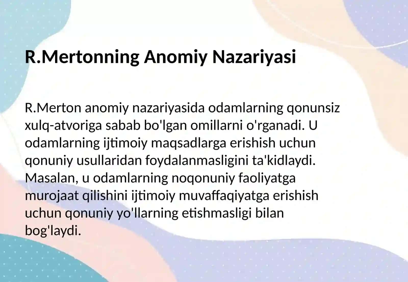 E.DYURKGEYM, R.MERTON: LEARNING DEVIANT XULQ-ATVOR NAZARIYASI 4