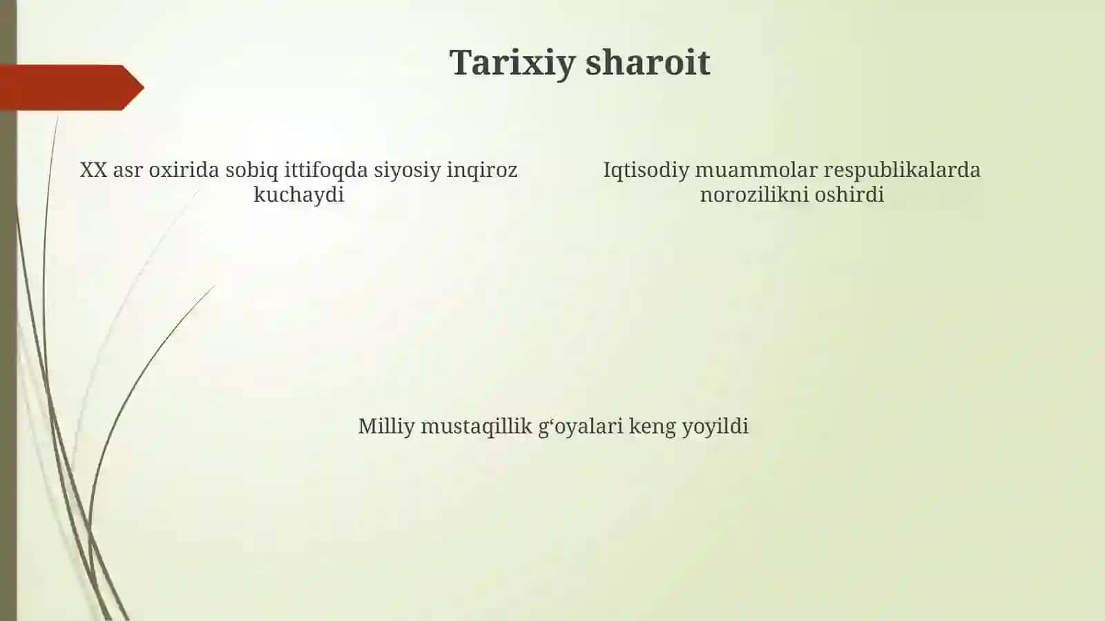Mustaqil Oʻzbekiston Respublikasining tashkil topishining tarixiy ahamiyati 4