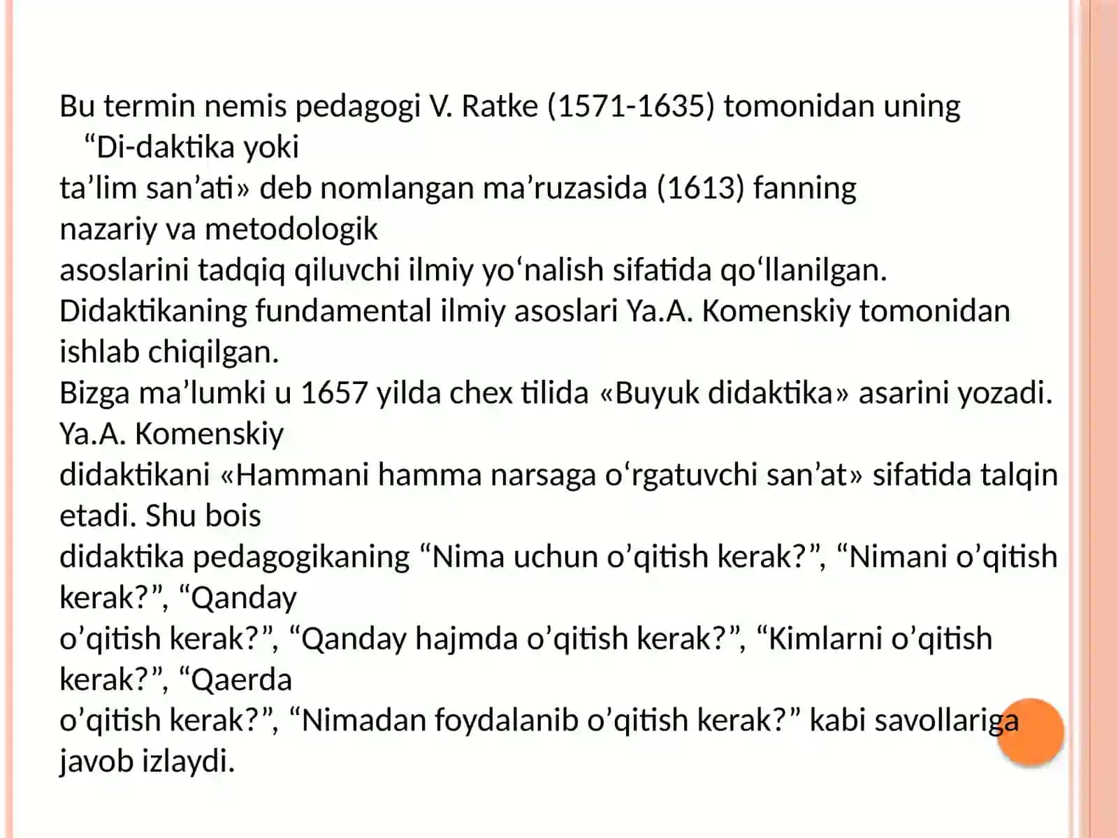 Didaktika – pedagogik ta’lim nazariyasi. O’qitish jarayoni yaxlit tizim sifatida 4