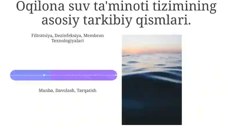 Zamonaviy Suv Sifatini Yaxshilashning Zamonaviy Usullari 4