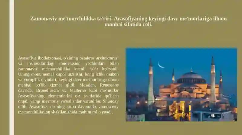 Ayasofiya ibodatxonasi jahon me'morchiligi rivojida tutgan o'rni va ahamiyati 4