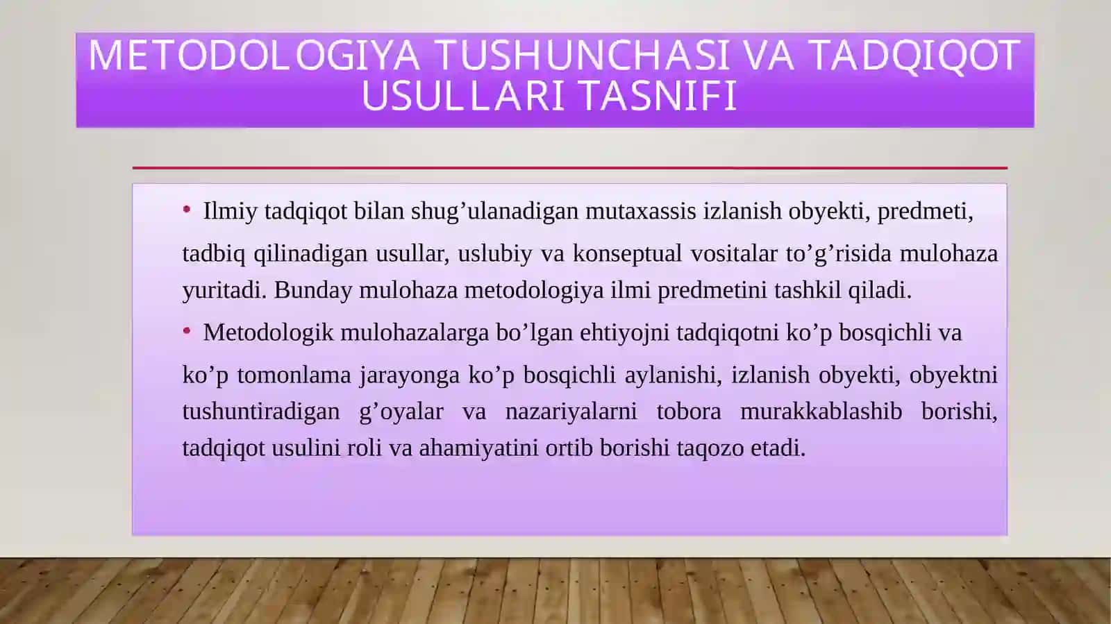Tadqiqotasoslari.Tadqiqotmetodologiyasivametodikasi 4