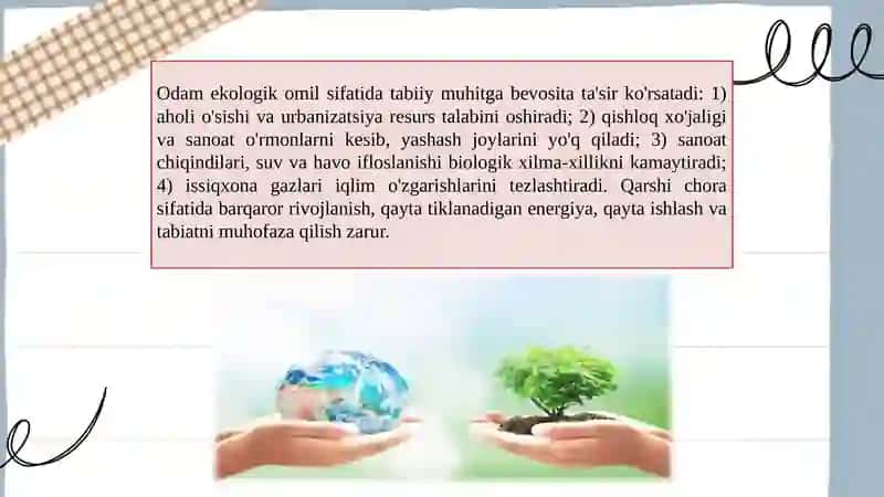 Ekologiya. Odam ekologik omil, biosfera va uning muammolari 4