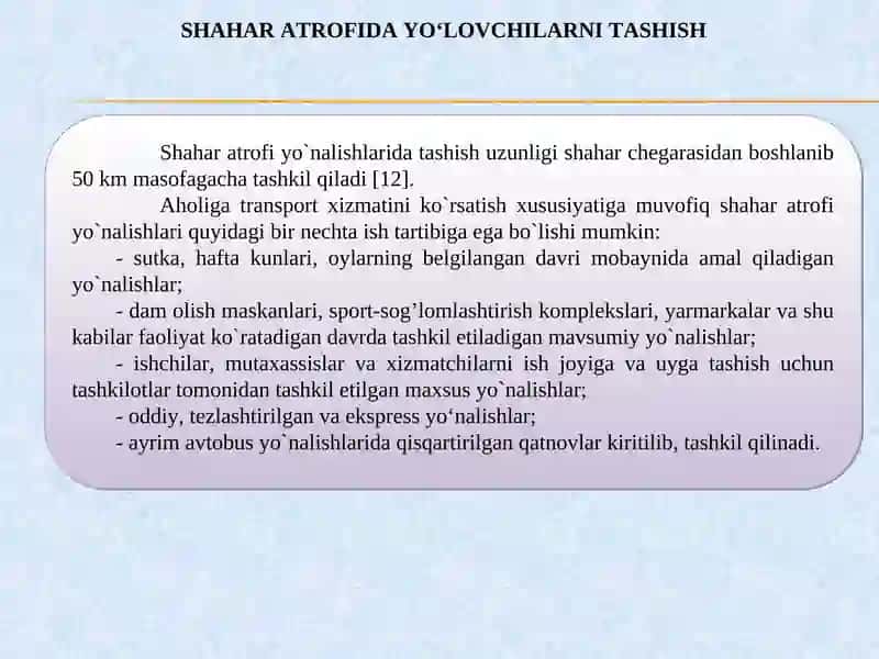 YO‘LOVCHILARNI SHAHAR, SHAHAR AТROFI, SHAHARLARARO VA ХALQARO ТASHISHLAR 4
