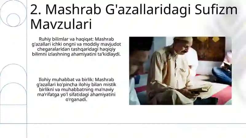 Mashrab hayoti va ijodi.Uning gʻazallarida tasavvufiy qarashlar 4