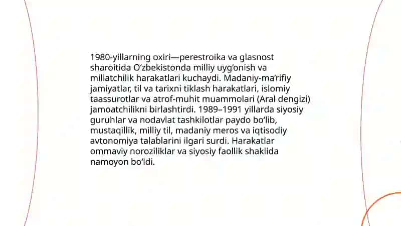 Mustaqillikka erishish arafasida O‘zbekistondagi ijtimoiy siyosiy jarayonlar. 4