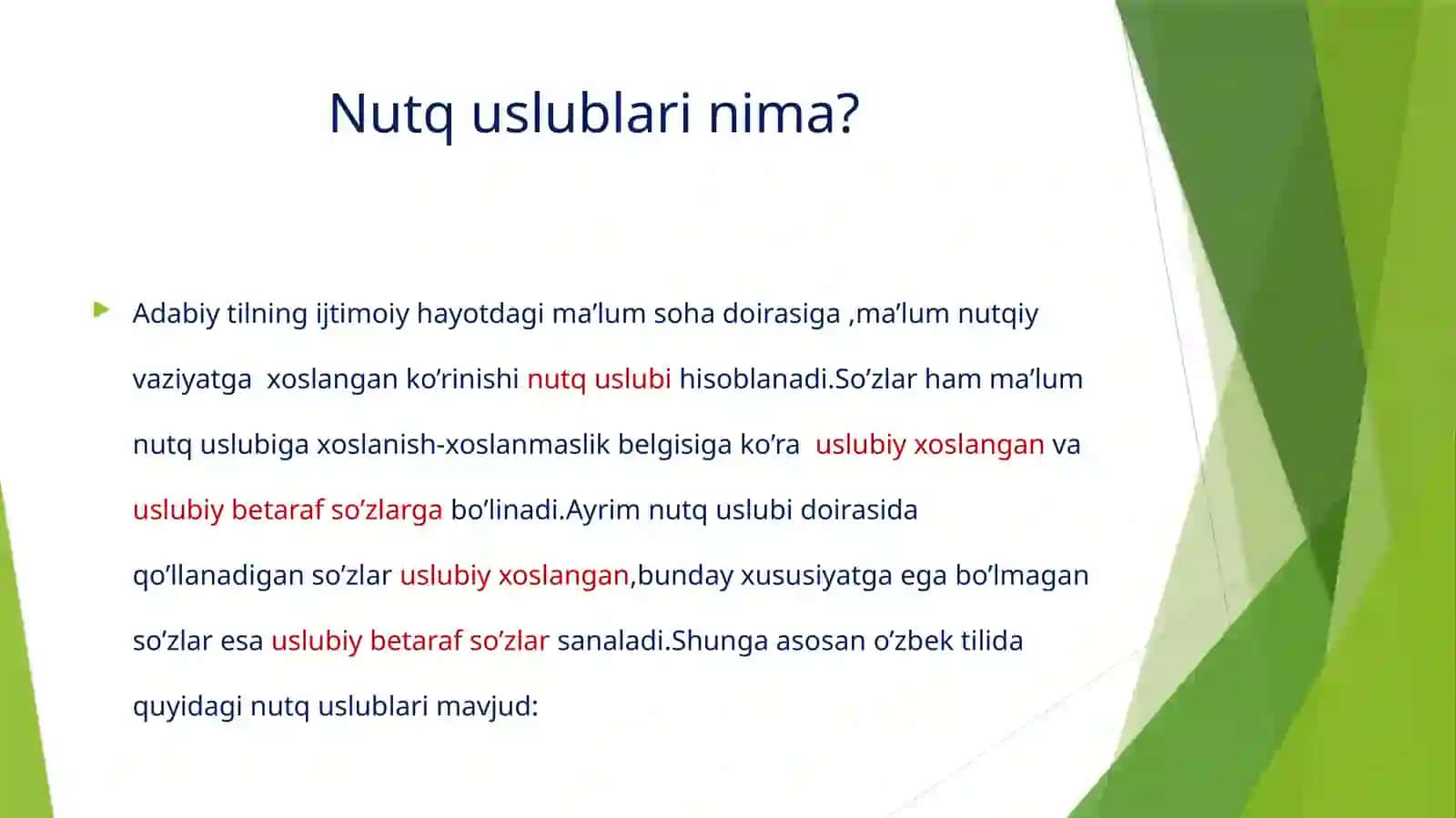 Adabiy nutq. So‘ashuv uslubi. Badiiy uslub. Publitsistik uslub. 4