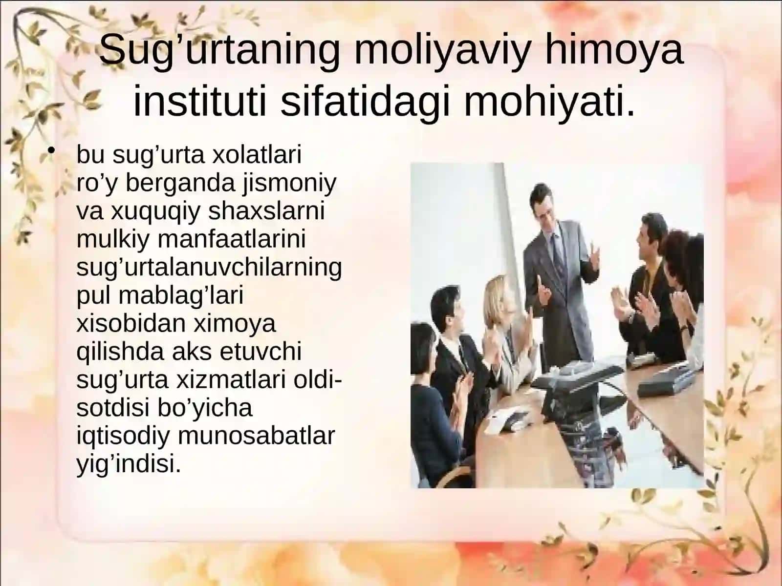 Sug’urtaning moliyaviy himoya instituti sifatidagi mohiyati 4
