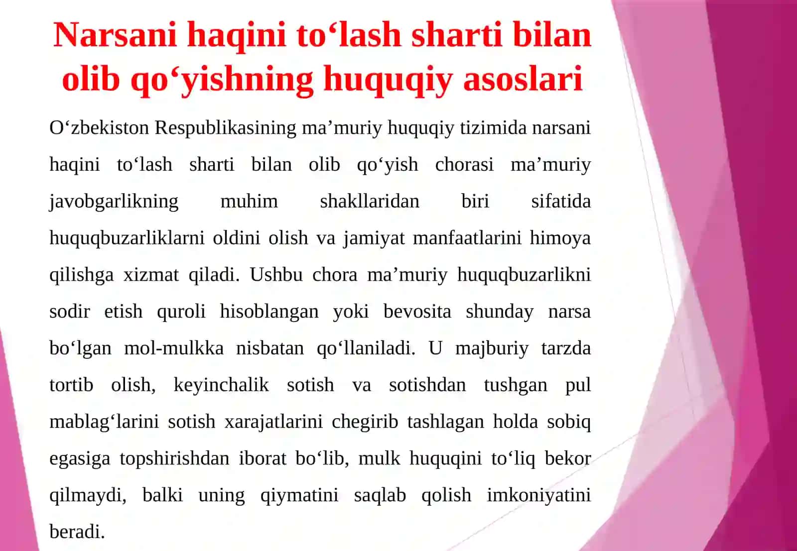 Narsani haqini to‘lash sharti bilan olib qo‘yish to‘g‘risidagi qarorni ijro etish bo‘yicha ma’muriy ish yuritish 4
