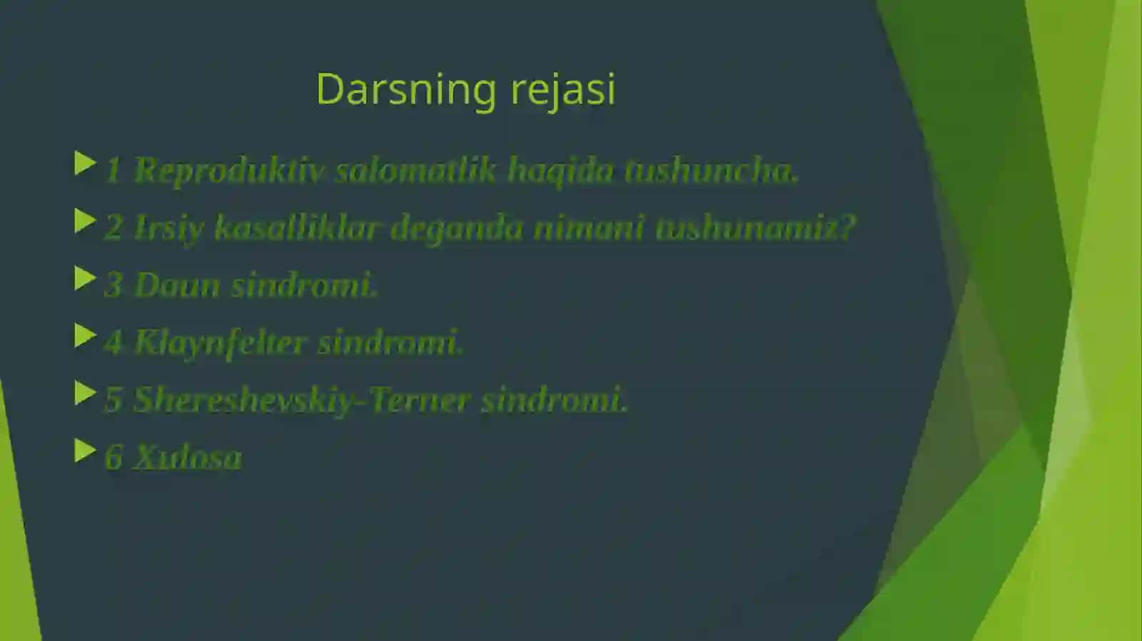 ODAMDA UCHRAYDIGAN IRSIY KASALLIKLAR. REPRODUKTIV SALOMATLIK 4