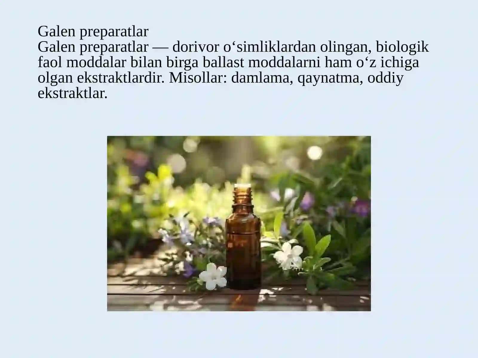 DORIVOR O‘SIMLIKLAR ASOSIDA OLINADIGAN NOVOGALEN FITOPREPARATLAR TEXNOLOGIYASI 4