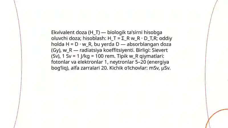 Radiatsion effektlarning miqdoriy bahosi va doza tushunchasi 4