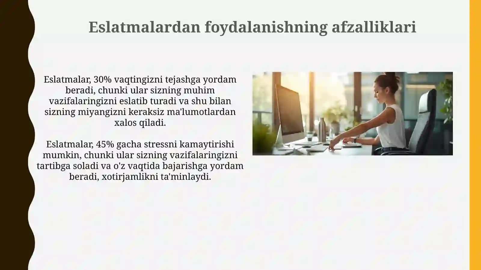 Eslatmalar bilan ishlash vafoydalijihatlari 4